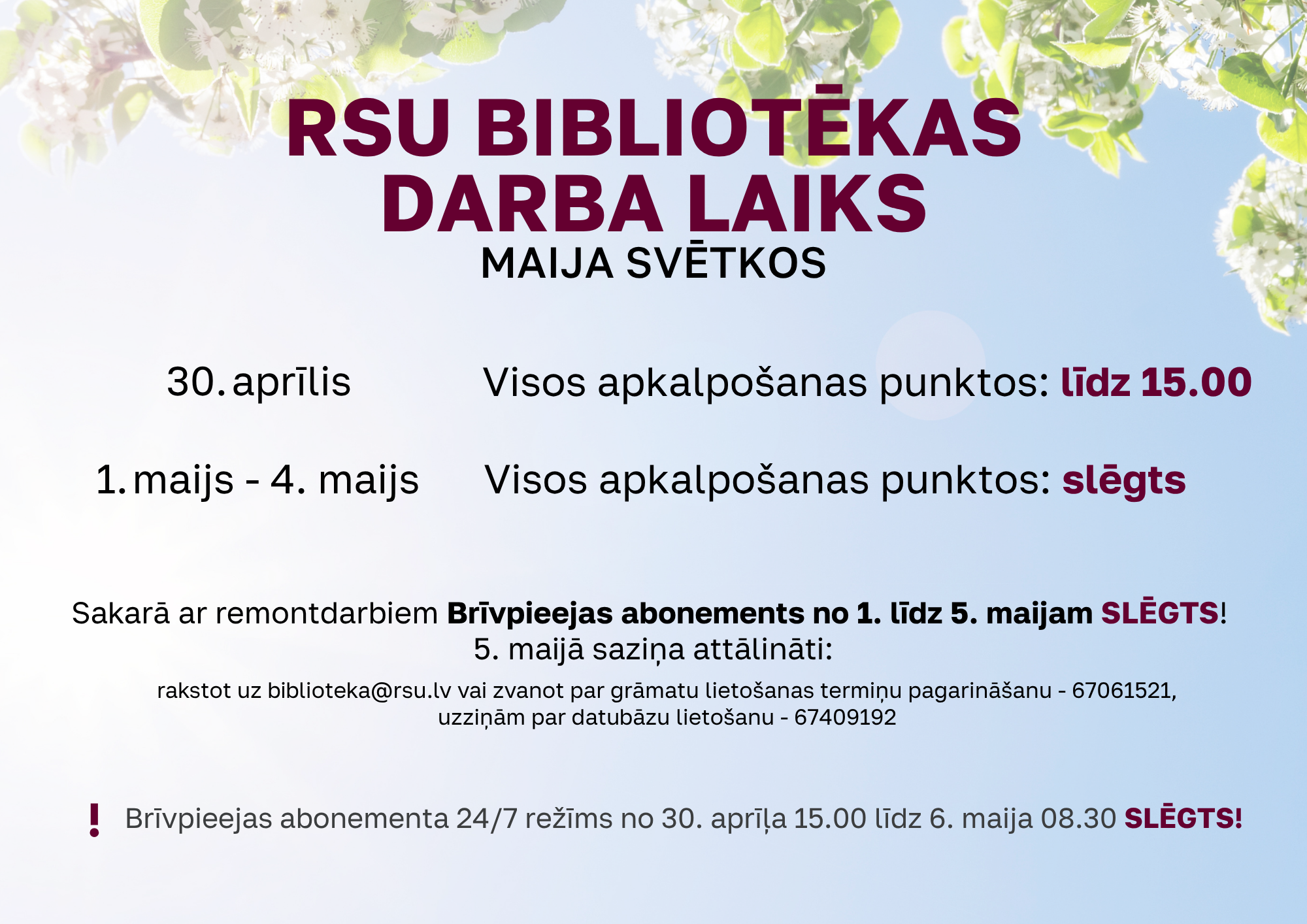 RSU bibliotēkas darba laika izmaiņas maija svētkos