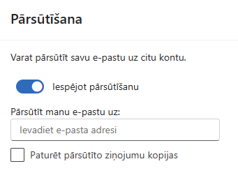 Pārsūtīšanas opcijas
