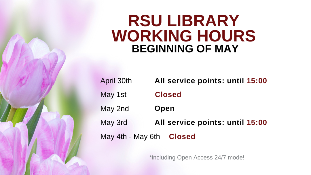 Librarys working hours in the beginning of May
