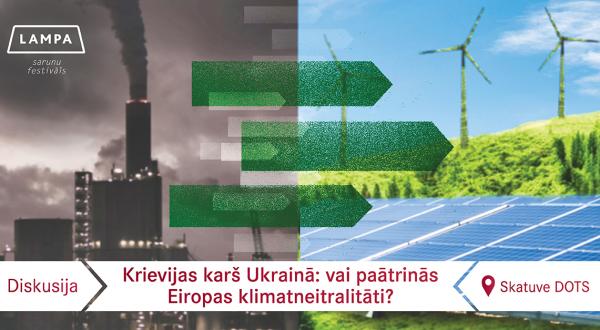 Karš Ukrainā un klimatneitrāla Eiropa. RSU šogad festivālā "Lampa" aicina uz politiski ekoloģisku diskusiju