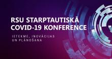 Publiskota RSU starptautiskās Covid-19 konferences programma