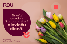 Rektora sveiciens Sieviešu dienā